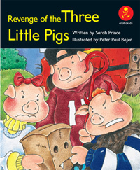 Revenge of the Three Little Pigs